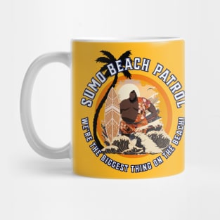 Sumo Beach Patrol: We're the Biggest Thing... Mug